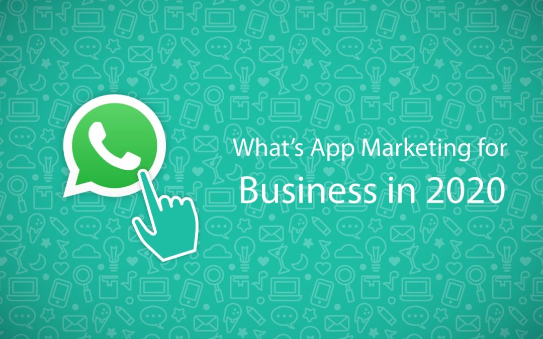 WhatsApp marketing strategy in 2020